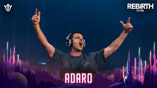 Adaro  REBiRTH Festival 2023 [upl. by Mor]