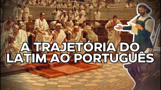 Como o LATIM evoluiu para o PORTUGUÊS  História da Língua Portuguesa [upl. by Pearline]