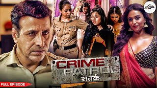 मुंबई के Red Light Area में Police ने डाली रेड  Crime Patrol Satark  Crimepatrol क्राइमपेट्रोल [upl. by Halimak568]