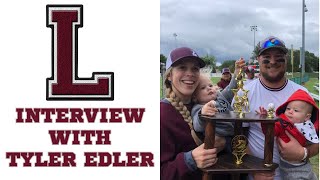 Interview With Tyler Edler [upl. by Ynavoeg]