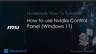 MSI® HOWTO use NVIDIA control panel in Windows 11 [upl. by Katalin]