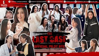 The Last Case  Official Pilot BTS [upl. by Cowie]