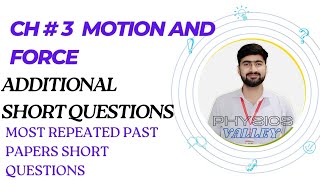 Additional Short Questions  Chapter 3  Motion and Force  Class 11 Physics  Past Papers Question [upl. by Georgiana]