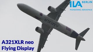 Impressive Display Airbus A321XLR neo at ILA 2024 in Berlin [upl. by Lowney]