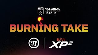 NLL Burning Take  EP 21  Presented by Warrior Lacrosse [upl. by Leviram]