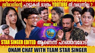 SS9 ONAM WITH STAR SINGERS SEASON 9  ASIANET  INTERVIEW  PART 02  GINGER MEDIA [upl. by Kam]