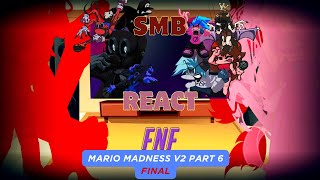 SMB React  FNF Mario Madness V2 Part 6 Final  FNF Mod [upl. by Lothario923]