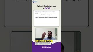 Radiotherapy in DCIS By Dr Shailesh Gupta  Conceptual Surgery  Surgery Residency [upl. by Ok]