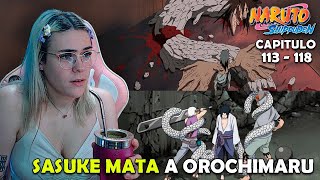 SASUKE VS OROCHIMARU  REACCION A NARUTO SHIPPUDEN POR PRIMERA VEZ  113  118 [upl. by Maiga]