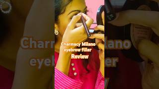 The review of Charmacy Milano Eyebrow filler unboxing eyebrowfilling shorts [upl. by Gnal725]