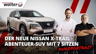 Nissan X Trail 2022  Kurzportrait  der Geländewagen wird zum perfekten Allrounder XTrail [upl. by Arraes]