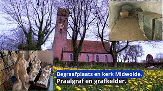 Begraafplaats Midwolde met praalgraf en grafkelder [upl. by Sucramel450]