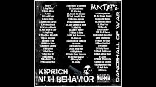 Kiprich  Nuh Behavior Mixtape [upl. by Gayner]