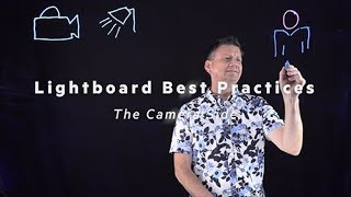 Lightboard Best Practices The Camera Side [upl. by Ahseena]