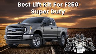 Best Lift Kit For F250 Super Duty – Top 5 Super Duty Lift Kit Of 2025 [upl. by Antonie696]