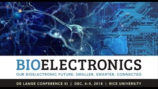 Our Bioelectronic Future Smaller Smarter Connected [upl. by Leivad876]