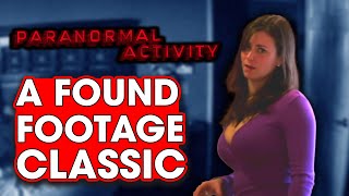 Paranormal Activity Is A Found Footage Classic  Hack The Movies [upl. by Ringo218]