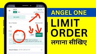 Angel One me Limit Order Kaise Kare Limit Order in Angel Broking [upl. by Kcirre68]