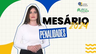 Mesário 2024  PENALIDADES [upl. by Nilved]