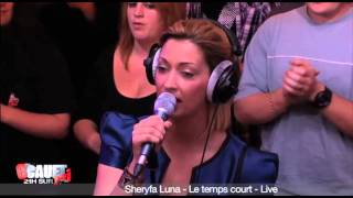 Sheryfa Luna  Le temps court  Live  CCauet sur NRJ [upl. by Shwalb]