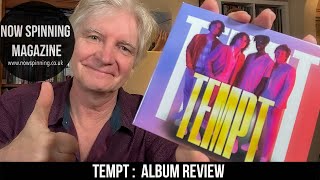 Tempt  Album Review  Now Spinning Magazine with Phil Aston [upl. by Yenohtna71]