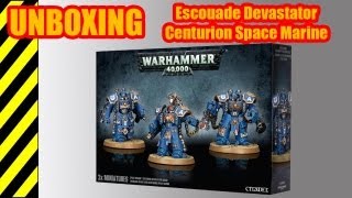 Unboxing  Escouade Devastator Centurion Space Marine  Warhammer 40 000 [upl. by Pentheas]