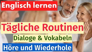 Lerne Englisch Alltägliche Aktivitäten zu Hause  Dialoge und Vokabeln [upl. by Gram]