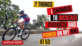 2 Simple Changes That Transformed My Cycling Power at 53 [upl. by Atinnek144]