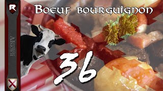 FR EU4  Bœuf Bourguignon  épisode 36 [upl. by Newcomb521]