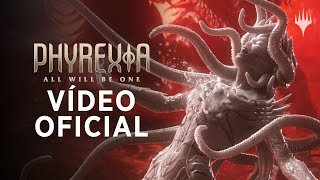 Phyrexia Tudo Será Um  Trailer Oficial  MTG [upl. by Assetak]