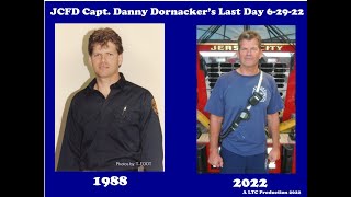 JCFD Capt Danny Dornacker’s Last Day 62922 [upl. by Chiang44]