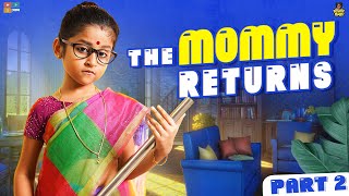 The Mommy Returns Part 02  Chutti Kuzhandhai  Rowdy Baby [upl. by Mcspadden304]