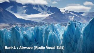 Rank1  Airwave Radio Vocal Edit [upl. by Ethelyn]