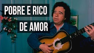 Teixeirinha  Pobre e Rico de Amor Clipe Oficial [upl. by Narag611]