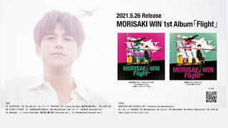 MORISAKI WIN 森崎ウィン 1st Album『Flight』Digest [upl. by Ednyl]