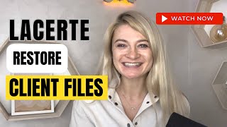 Lacerte  How to Restore Clients Files  Lacerte Backup Files The Easy Restoration Guide [upl. by Eseer]