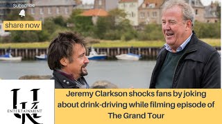 Jeremy Clarkson shocks fans by joking about drinkdriving while filming episode of The Grand Tour [upl. by Annanhoj]