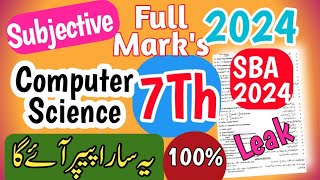 Class 7th Computer Final Term Paper School Based Assessment 2024SBA Final Term Class 7th [upl. by Fiore]