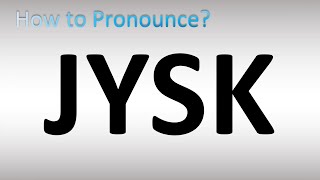 How to Pronounce Jysk [upl. by Tisman]