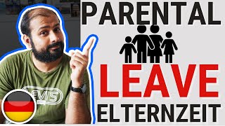 Parental Leave  Elternzeit   2024 [upl. by Anahtor242]