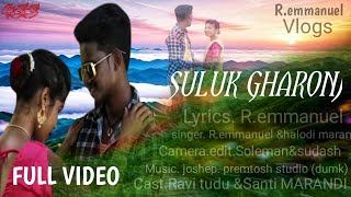 SULUK GHARONJFULL VIDEONEW SANTALI VIDEOCASTRAVI TUDUamp SANTI MARANDISANTALI VIDEO NEW [upl. by Flodnar]