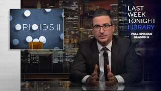 S6 E8 Opioids II Brexit amp Julian Assange Last Week Tonight with John Oliver [upl. by Nnyleuqcaj]