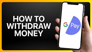 How To Withdraw Money From Google Pay Business Tutorial [upl. by Monro]