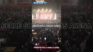 concert FERRE GOLA  FERRE GOLA ADIDAS ARENA httpsyoutubebsSI0kv4snU [upl. by Eetnahs]