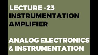 Instrumentation Amplifier [upl. by Evy822]