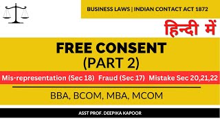 Free Consent Part 2  Misrepresentation  Fraud  Mistake  Indian Contract Act 1872 I Hindi [upl. by Elgna329]