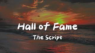 Hall of Fame Lyrics  The Script [upl. by Sesmar]