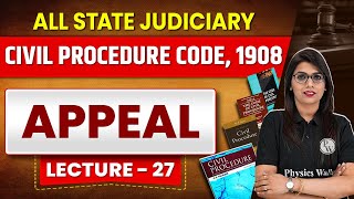 Civil Procedure Code 1908  Lecture 27  CPC 1908  Appeal  Judiciary By PW [upl. by Hoagland]