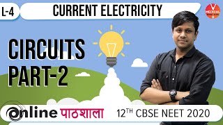 NEET Physics  Current Electricity  L4  Circuit theory part 2  by Gaurav Gupta Sir [upl. by Sausa940]