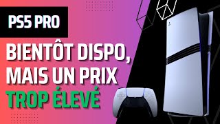 PS5 Pro  prix date de précommande et de disponibilité [upl. by Luckett]